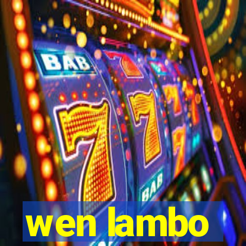 wen lambo