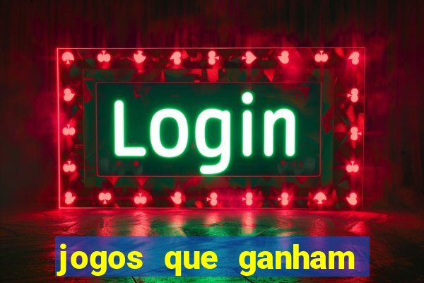 jogos que ganham dinheiro jogando