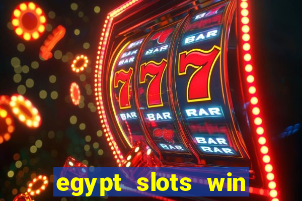 egypt slots win real money