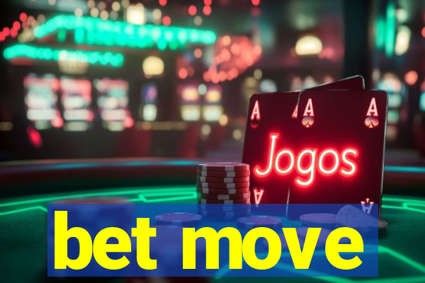 bet move