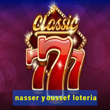 nasser youssef loteria