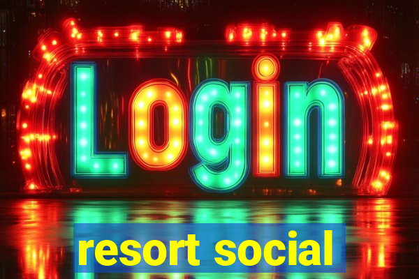 resort social