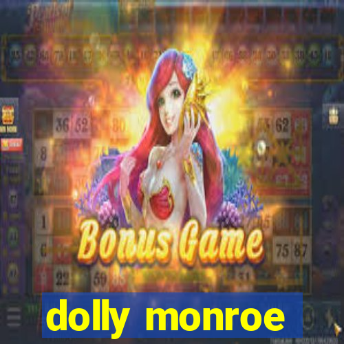 dolly monroe