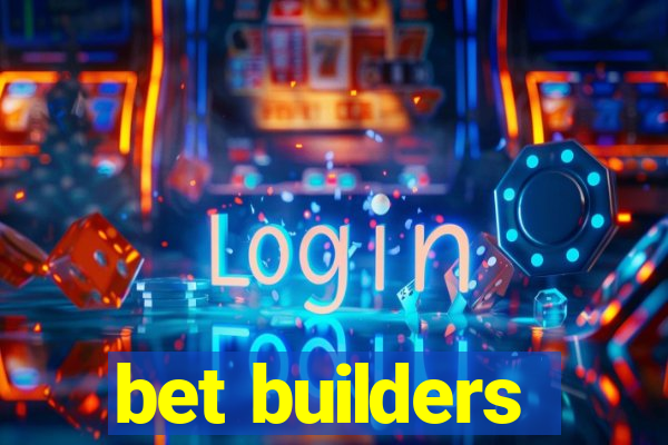 bet builders