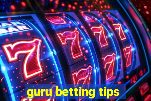 guru betting tips