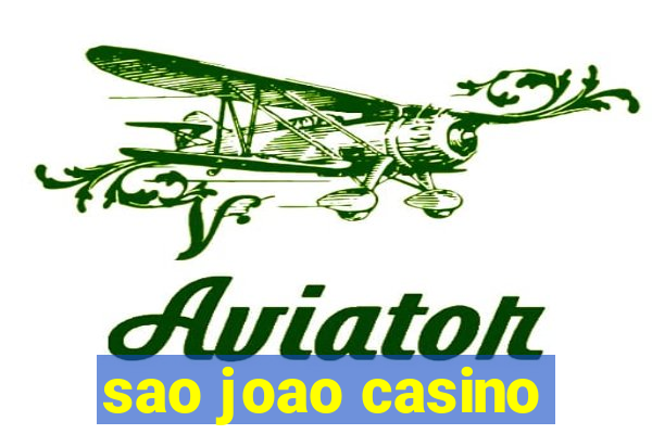 sao joao casino