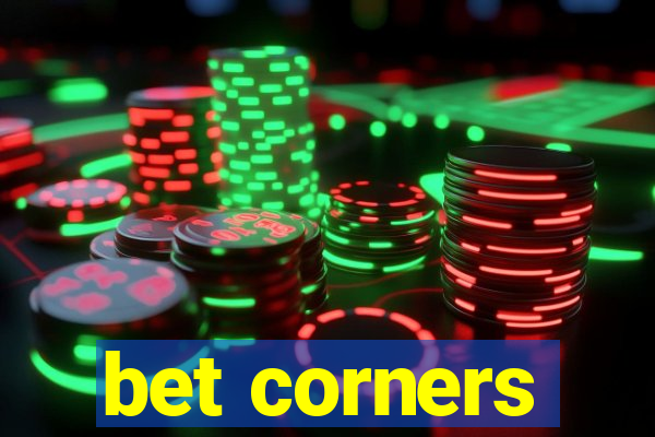 bet corners