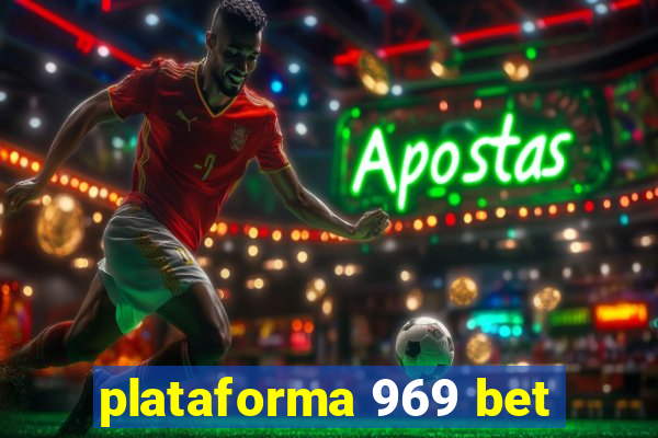 plataforma 969 bet