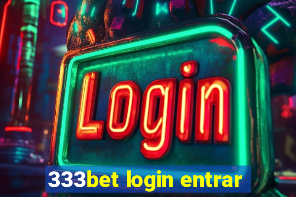 333bet login entrar