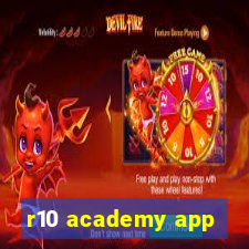 r10 academy app