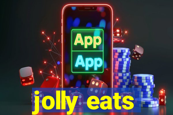 jolly eats