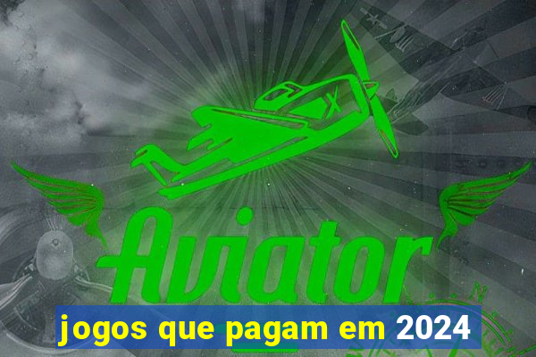 jogos que pagam em 2024