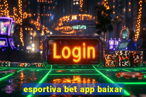 esportiva bet app baixar