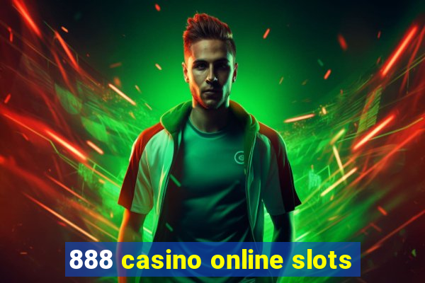 888 casino online slots