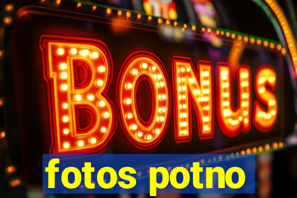 fotos potno