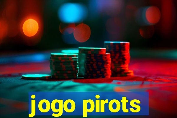 jogo pirots