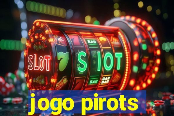 jogo pirots