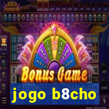 jogo b8cho