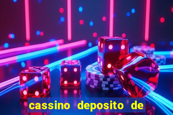 cassino deposito de 1 real