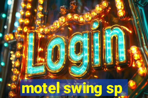 motel swing sp