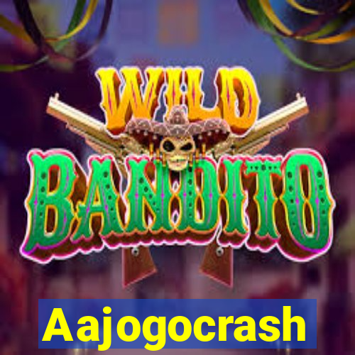 Aajogocrash