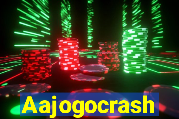 Aajogocrash