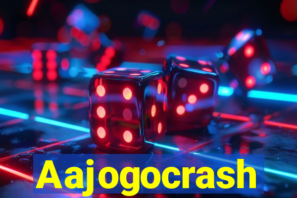 Aajogocrash