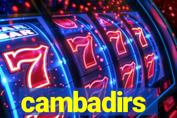 cambadirs