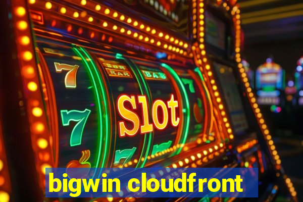 bigwin cloudfront