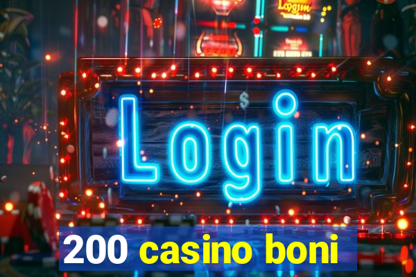 200 casino boni