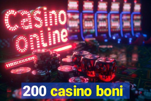 200 casino boni