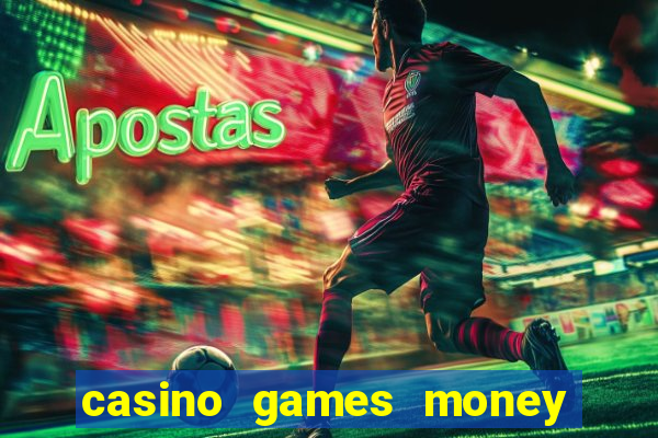 casino games money slots ls342