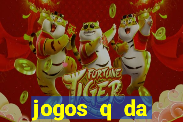 jogos q da dinheiro de verdade