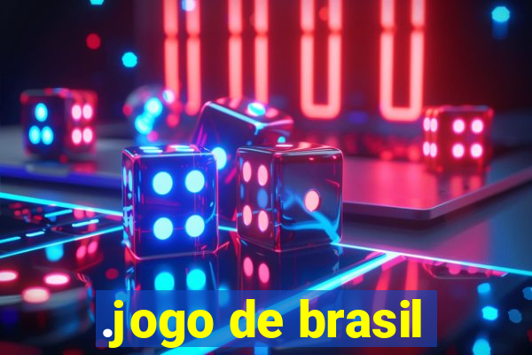 .jogo de brasil