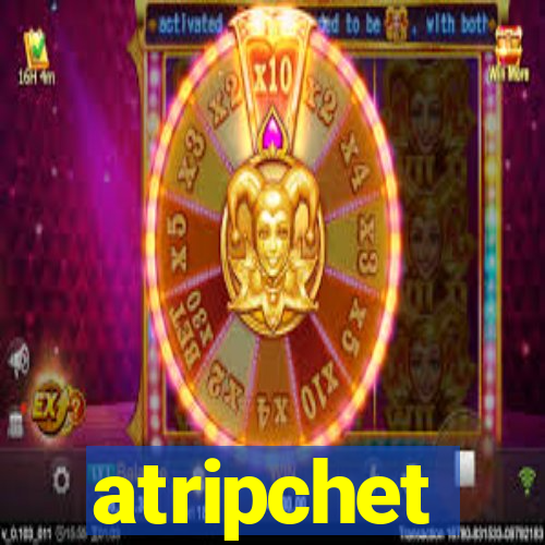 atripchet