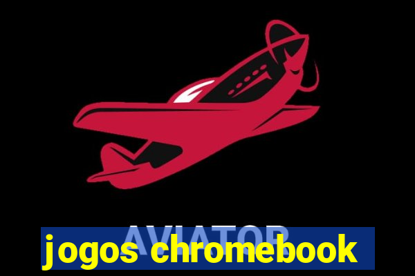 jogos chromebook