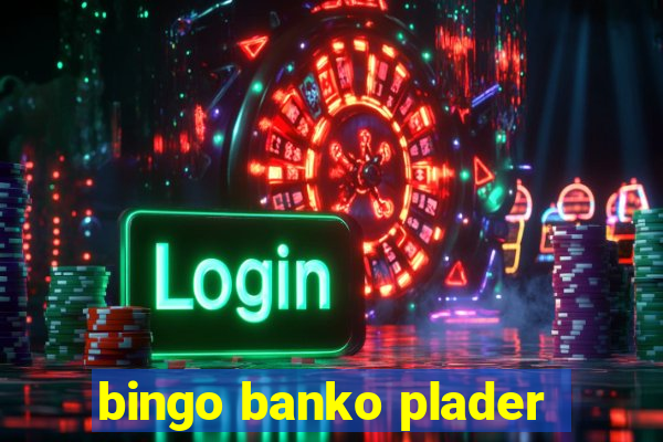 bingo banko plader