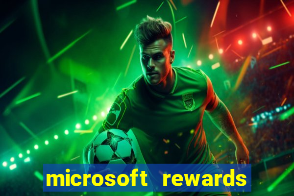 microsoft rewards ganhe recompensas