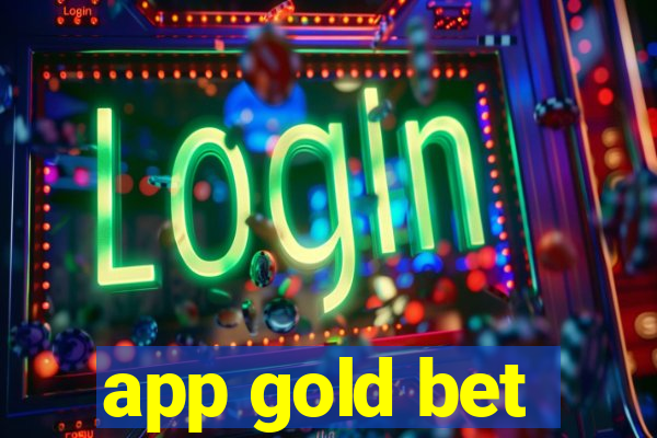 app gold bet