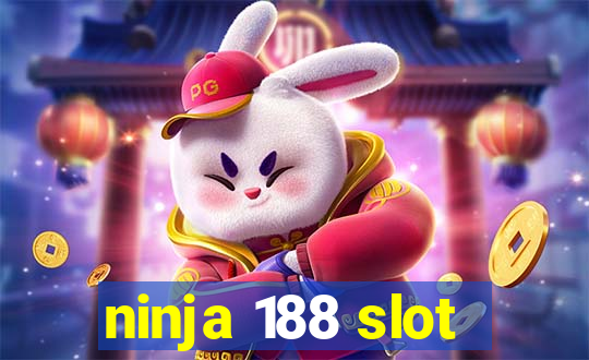 ninja 188 slot