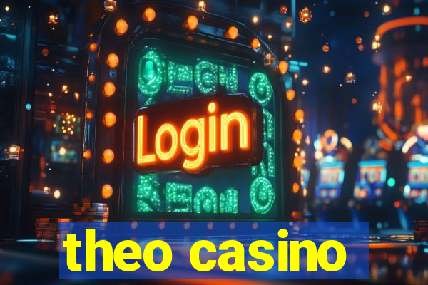 theo casino