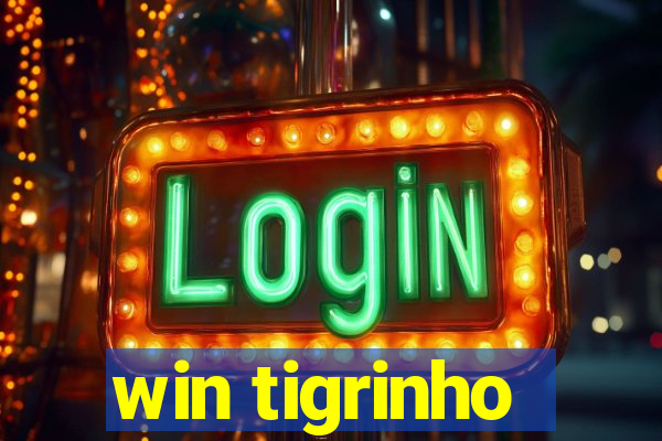 win tigrinho