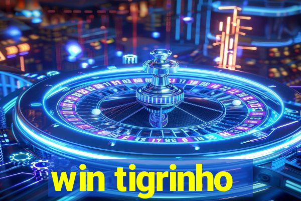 win tigrinho