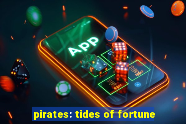 pirates: tides of fortune