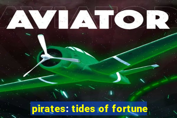 pirates: tides of fortune