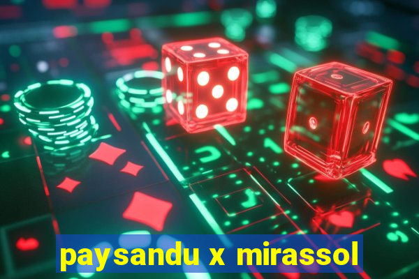 paysandu x mirassol