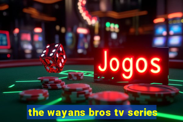 the wayans bros tv series