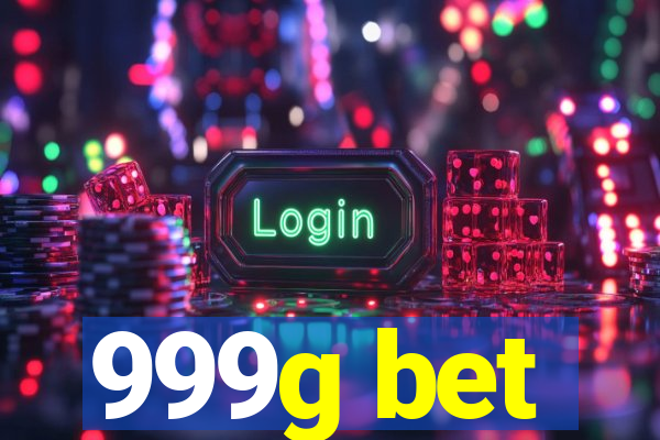 999g bet