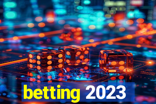 betting 2023