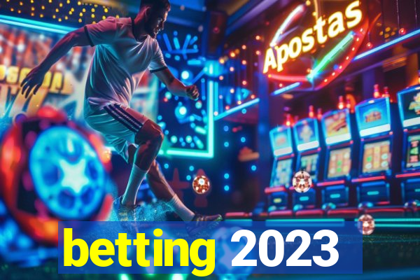 betting 2023